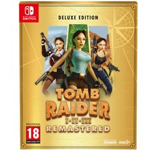 Tomb Raider I-III Remastered - Starring Lara Croft - Deluxe Edition Nintendo Switch